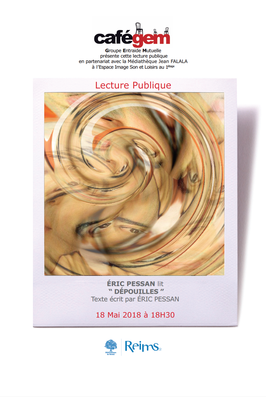 Eric Pessan lit « Dépouilles »