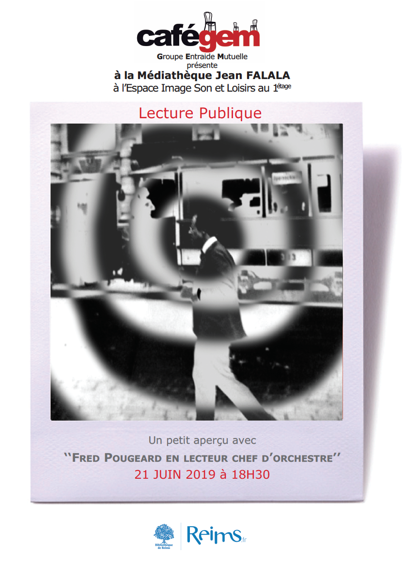 Fred Poujard en « Lecteur chef d’orchestre »