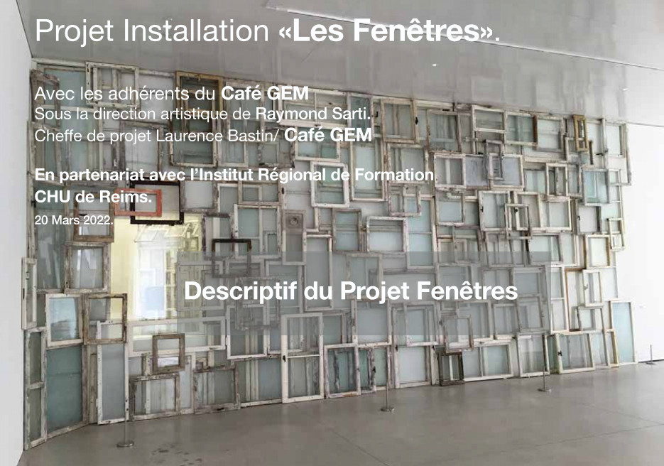 Photographies du projet « Les fenêtres » en collaboration avec Raymond Sarti et le CaféGEM